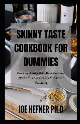 Book cover for Skinny Taste Cookbook for Dummies