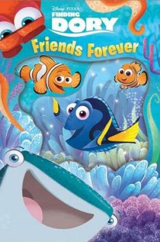 Cover of Disney&pixar Finding Dory: Friends Forever