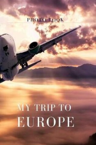 Cover of My trip to Europe