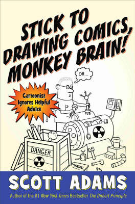 Book cover for Stick To Drawing Comics, Monkey Brain!