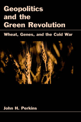 Book cover for Geopolitics and the Green Revolution