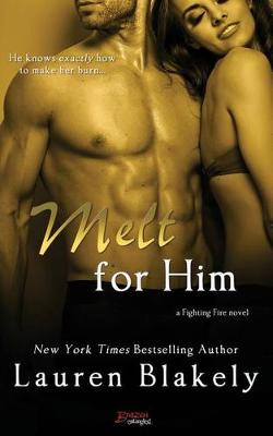Book cover for Melt for Him
