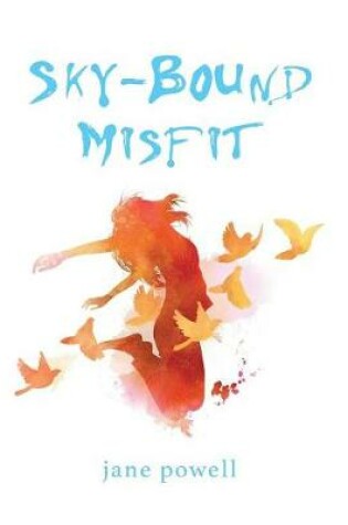 Cover of Sky-Bound Misfit