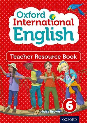 Book cover for Oxford International Primary English Teacher Resource Book 6