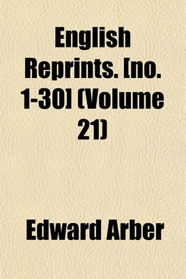 Book cover for English Reprints. [No. 1-30] (Volume 21)