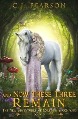 Cover of And Now These Three Remain