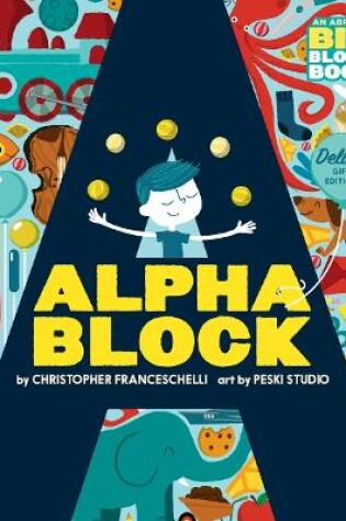 Cover of Alphablock: Deluxe Gift Edition (An Abrams BIG Block Book)