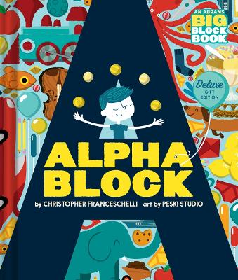 Book cover for Alphablock: Deluxe Gift Edition (An Abrams BIG Block Book)