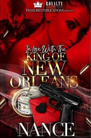Cover of In Love With The King of New Orleans