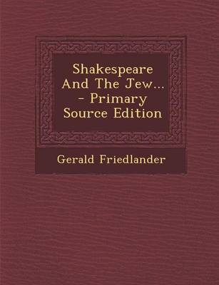 Book cover for Shakespeare and the Jew... - Primary Source Edition