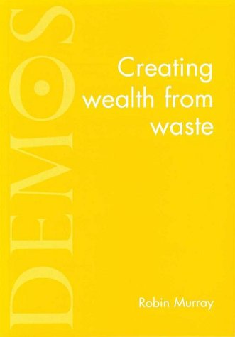 Book cover for Creating Wealth from Waste