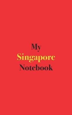 Book cover for My Singapore Notebook