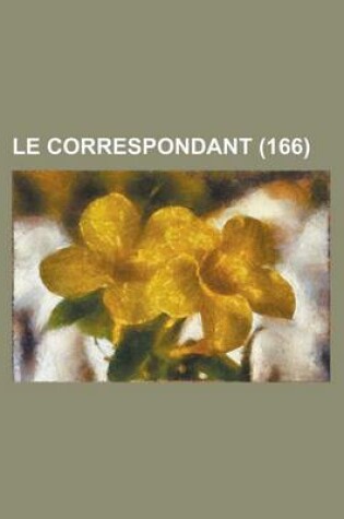 Cover of Le Correspondant (166)