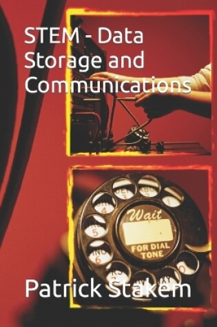 Cover of STEM - Data Storage and Communications