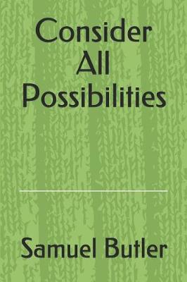 Book cover for Consider all possibilities