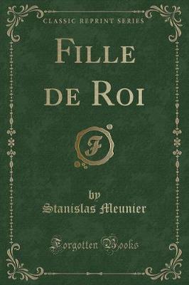 Book cover for Fille de Roi (Classic Reprint)