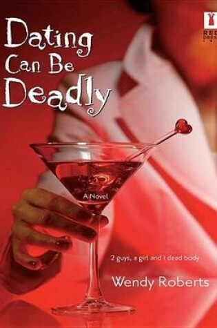 Cover of Dating Can Be Deadly