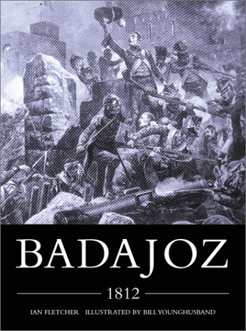 Cover of Badajoz, 1812