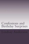 Book cover for Confessions and Birthday Surprises