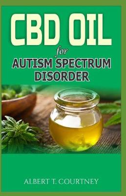 Book cover for CBD Oil for Autism Spectrum Disorder