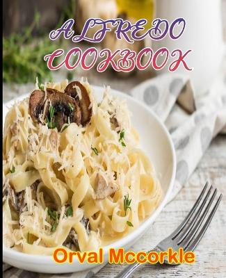 Book cover for Alfredo Cookbook