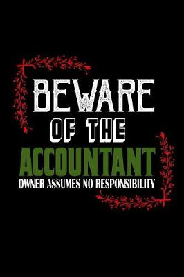 Book cover for Beware of the accountant. Owner assumes no resposibility