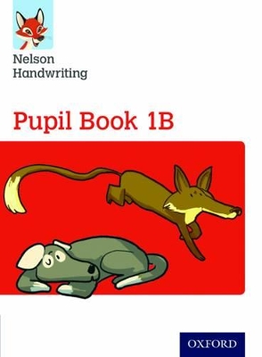 Cover of Nelson Handwriting: Year 1/Primary 2: Pupil Book 1B