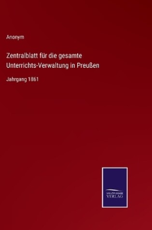 Cover of Zentralblatt für die gesamte Unterrichts-Verwaltung in Preußen