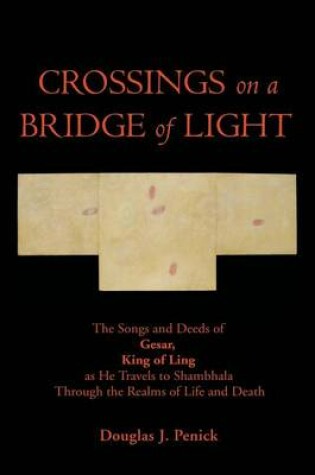 Cover of CROSSINGS on a BRIDGE of LIGHT