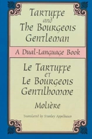 Cover of Tartuffe and the Bourgeois Gentleman