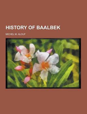 Book cover for History of Baalbek