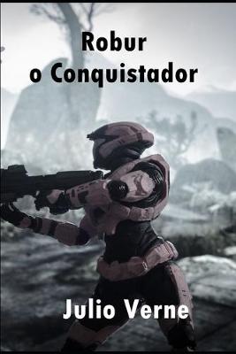 Book cover for Robur o Conquistador