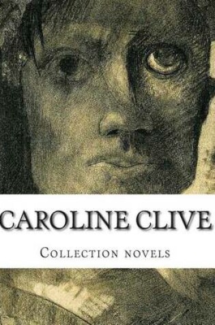 Cover of Caroline Clive, Collection novels