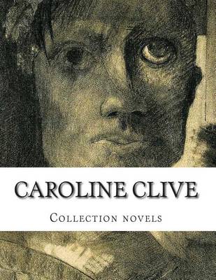 Book cover for Caroline Clive, Collection novels