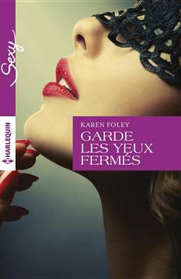 Book cover for Garde Les Yeux Fermes