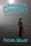 Book cover for Shadows of Chivalry
