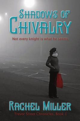 Book cover for Shadows of Chivalry