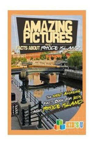 Cover of Amazing Pictures and Facts about Rhode Island