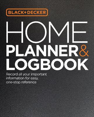 Book cover for Black & Decker Home Planner & Logbook