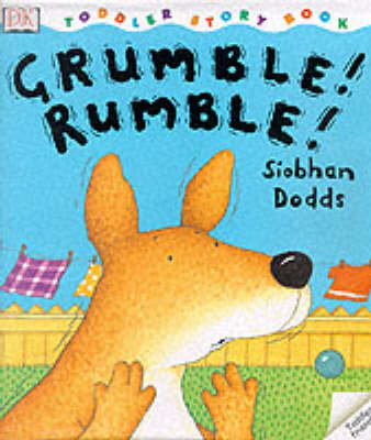 Book cover for DK Toddler Story Book:  Grumble, Rumble!