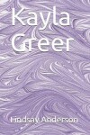 Book cover for Kayla Greer