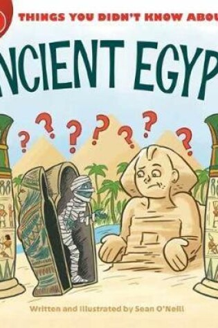 Cover of 50 Things You Didn't Know about Ancient Egypt