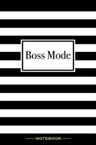 Cover of Boss Mode - Notebook