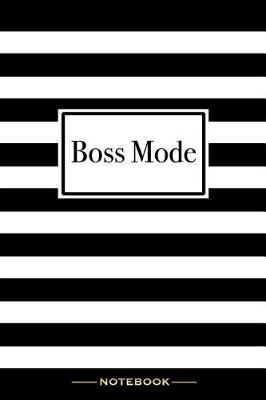 Book cover for Boss Mode - Notebook