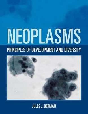 Cover of Neoplasms: Principles of Development and Diversity