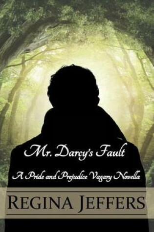 Cover of Mr. Darcy's Fault