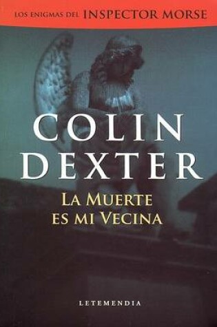 Cover of La Muerte Es Mi Vecina