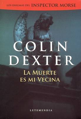 Book cover for La Muerte Es Mi Vecina