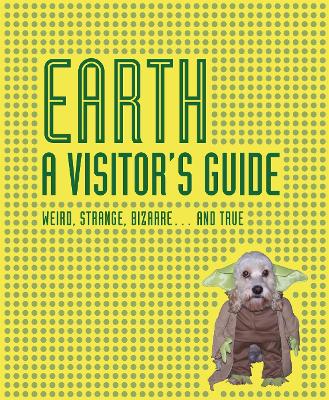 Book cover for Earth A Visitor's Guide