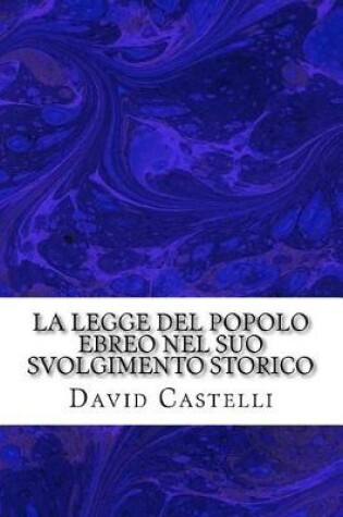 Cover of La Legge del Popolo Ebreo Nel Suo Svolgimento Storico